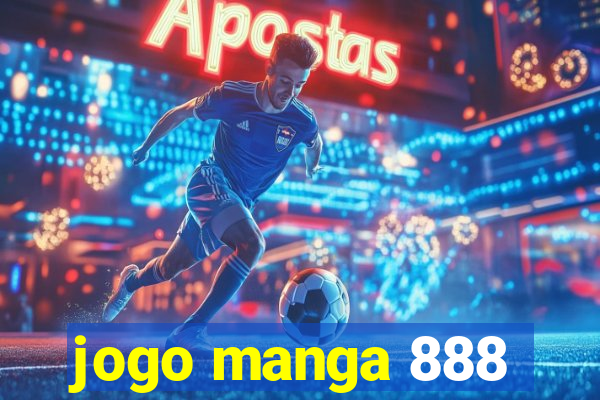 jogo manga 888